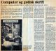 Avisomtale. Computer og gotisk skrift. Avisomtale. Computer og gotisk skrift.